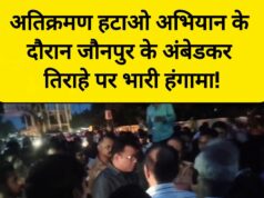 अतिक्रमण हटाओ अभियान के दौरान जौनपुर के अंबेडकर तिराहे पर भारी हंगामा! 100174-1
